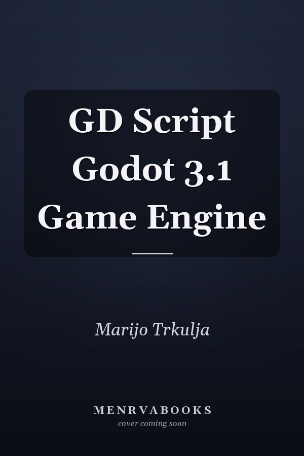 GD Script Godot 3.1 Game Engine
