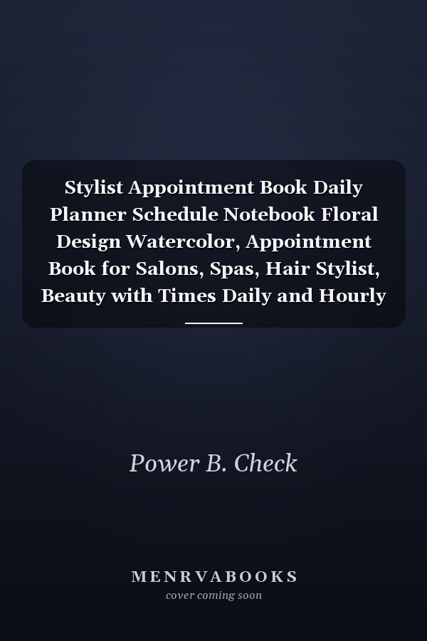 Stylist Appointment Book Daily Planner Schedule Notebook Floral Design Watercolor, Appointment Book for Salons, Spas, Hair Stylist, Beauty with Times Daily and Hourly