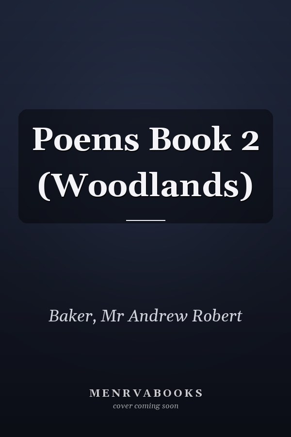 Poems Book 2 (Woodlands)