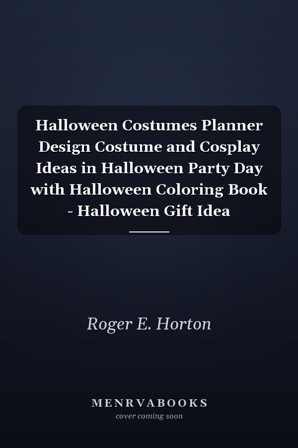 Halloween Costumes Planner Design Costume and Cosplay Ideas in Halloween Party Day with Halloween Coloring Book - Halloween Gift Idea