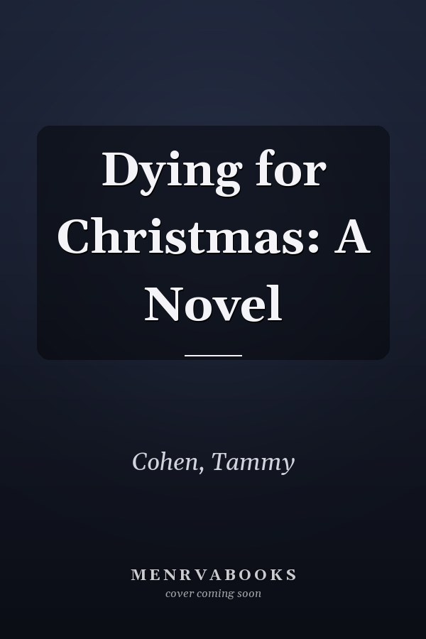 Dying for Christmas: A Novel