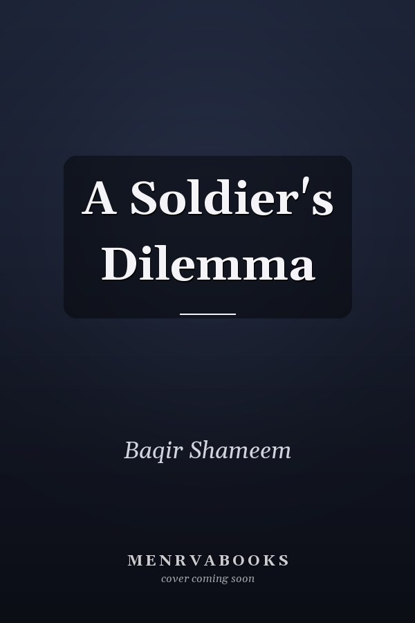 A Soldier's Dilemma