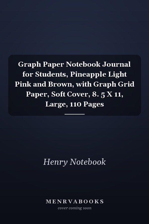 Graph Paper Notebook Journal for Students, Pineapple Light Pink and Brown, with Graph Grid Paper, Soft Cover, 8. 5 X 11, Large, 110 Pages