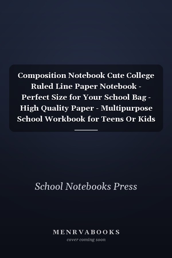 Composition Notebook Cute College Ruled Line Paper Notebook - Perfect Size for Your School Bag - High Quality Paper - Multipurpose School Workbook for Teens Or Kids Students - PRETTY CAT and CANDY DESIGN