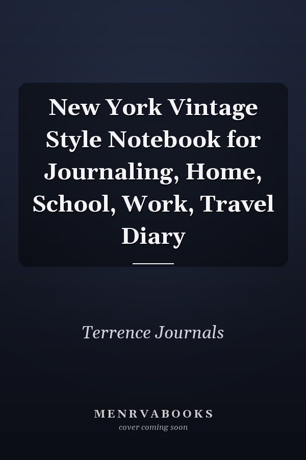New York Vintage Style Notebook for Journaling, Home, School, Work, Travel Diary