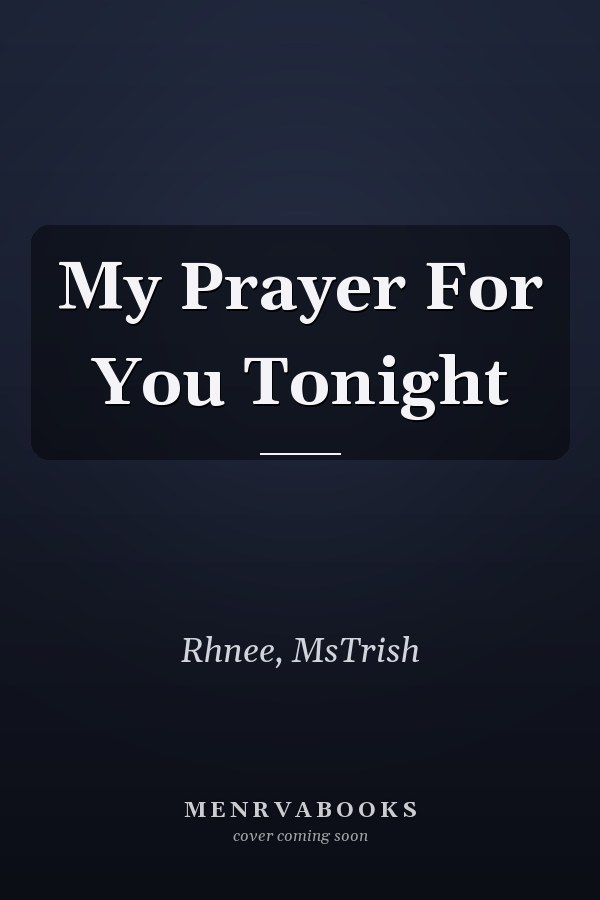 My Prayer For You Tonight