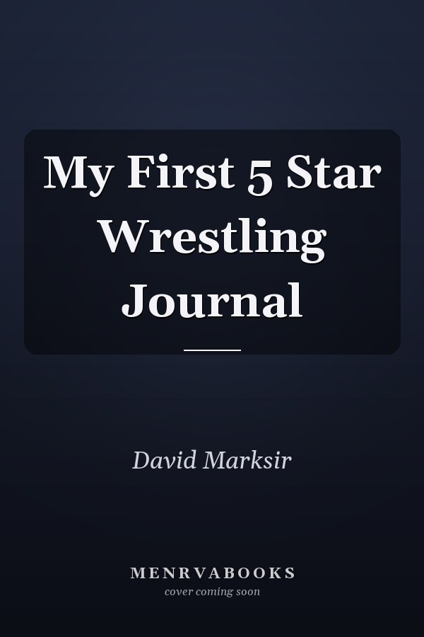 My First 5 Star Wrestling Journal