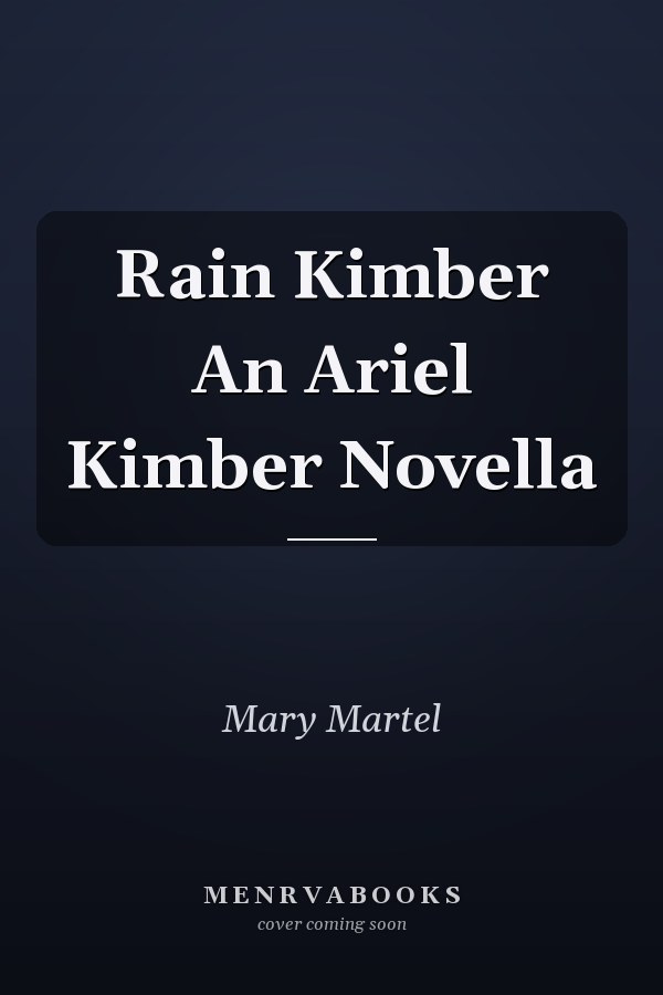 Rain Kimber An Ariel Kimber Novella