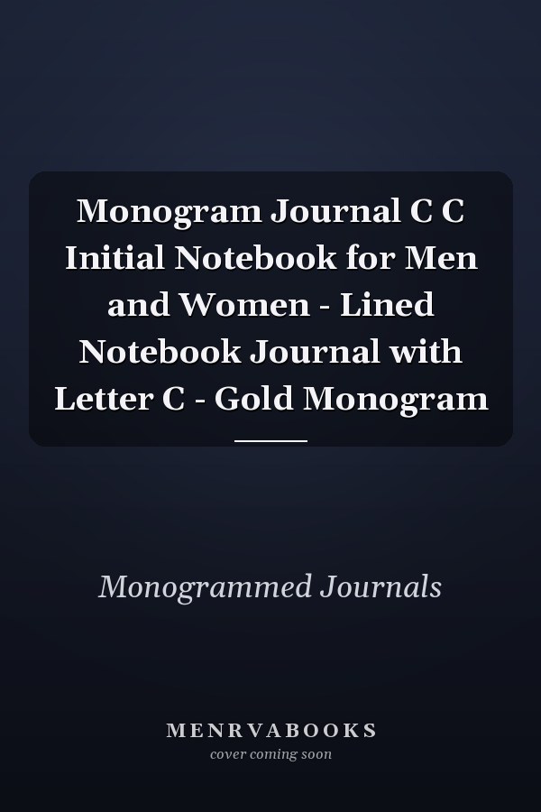 Monogram Journal C C Initial Notebook for Men and Women - Lined Notebook Journal with Letter C - Gold Monogram
