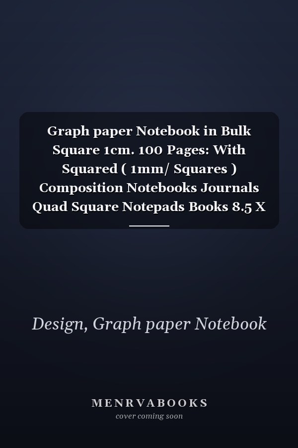 Graph paper Notebook in Bulk Square 1cm. 100 Pages: With Squared ( 1mm/ Squares ) Composition Notebooks Journals Quad Square Notepads Books 8.5 X 11 ... notes cover Full color Art Pattern design