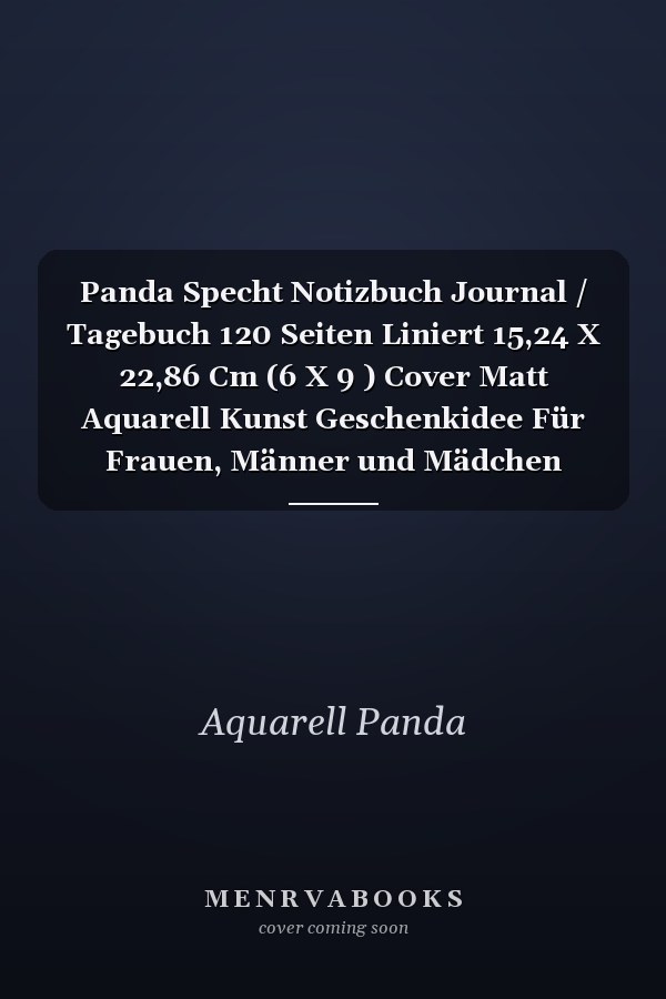 Panda Specht Notizbuch Journal / Tagebuch 120 Seiten Liniert 15,24 X 22,86 Cm (6 X 9 ) Cover Matt Aquarell Kunst Geschenkidee Für Frauen, Männer und Mädchen