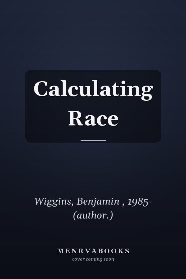 Calculating Race
