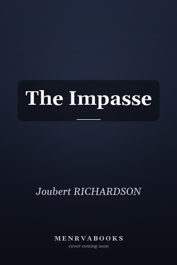The Impasse