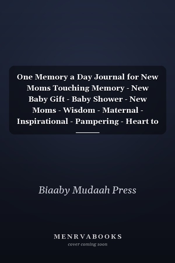 One Memory a Day Journal for New Moms Touching Memory - New Baby Gift - Baby Shower - New Moms - Wisdom - Maternal - Inspirational - Pampering - Heart to Heart - Wonderful