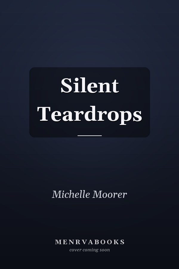 Silent Teardrops