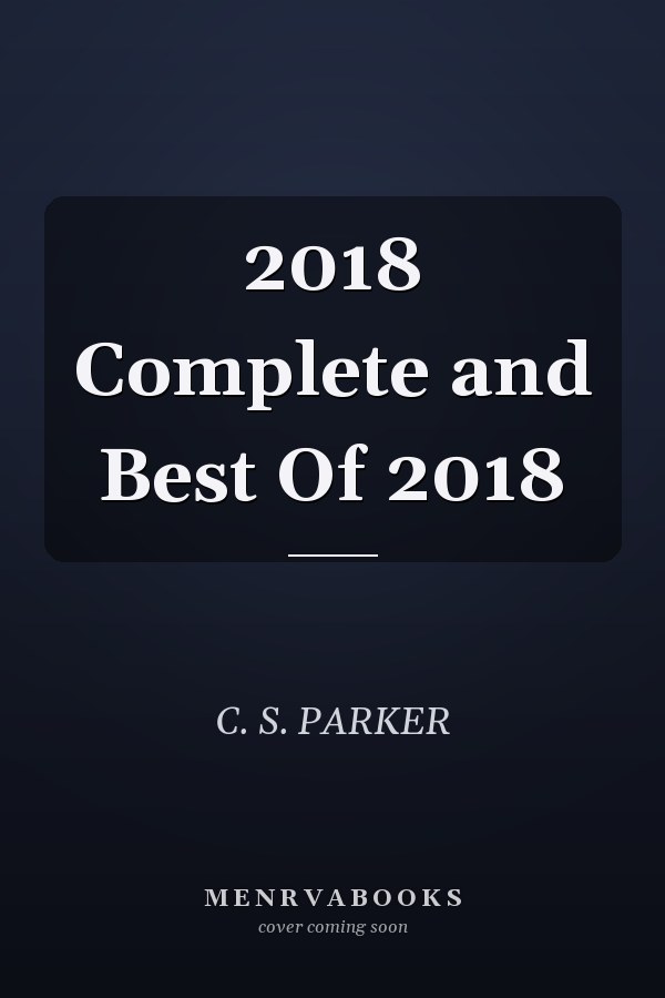 2018 Complete and Best Of 2018