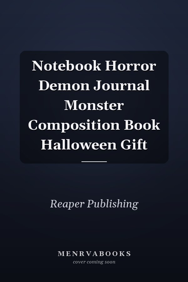 Notebook Horror Demon Journal Monster Composition Book Halloween Gift