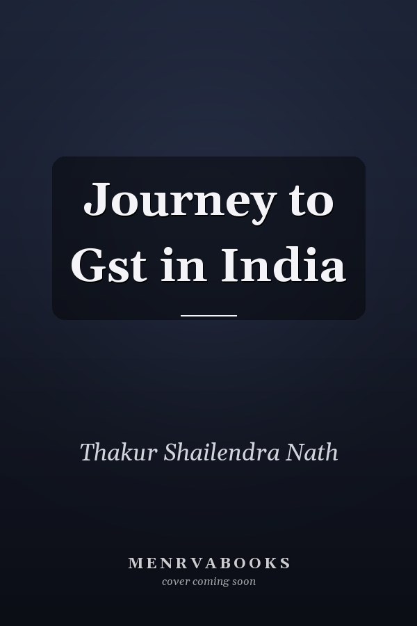 Journey to Gst in India