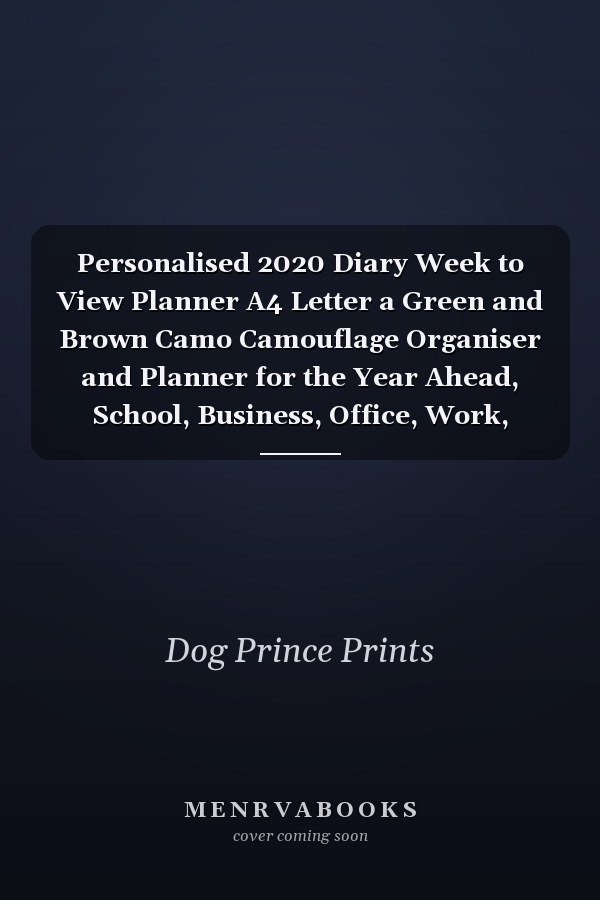 Personalised 2020 Diary Week to View Planner A4 Letter a Green and Brown Camo Camouflage Organiser and Planner for the Year Ahead, School, Business, Office, Work, University