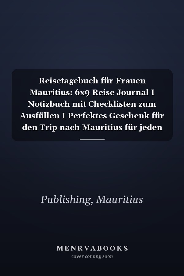 Reisetagebuch für Frauen Mauritius: 6x9 Reise Journal I Notizbuch mit Checklisten zum Ausfüllen I Perfektes Geschenk für den Trip nach Mauritius für jeden Reisenden (German Edition)