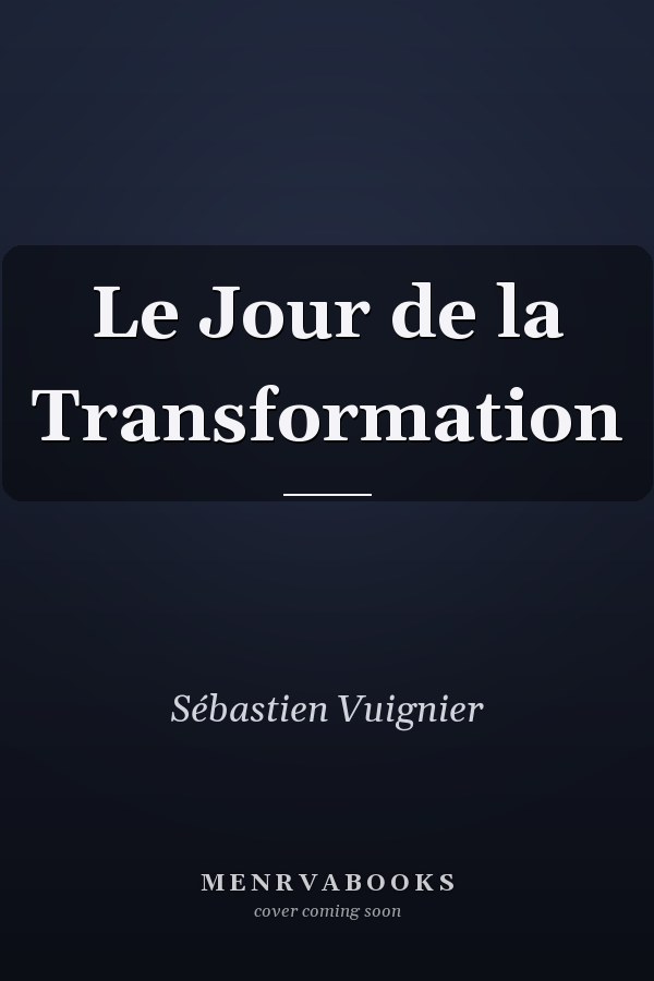 Le Jour de la Transformation