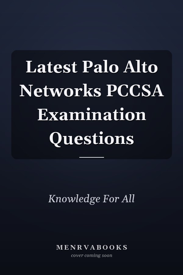 Latest Palo Alto Networks PCCSA Examination Questions
