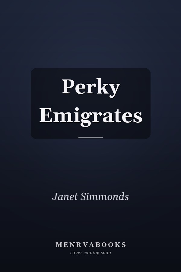 Perky Emigrates