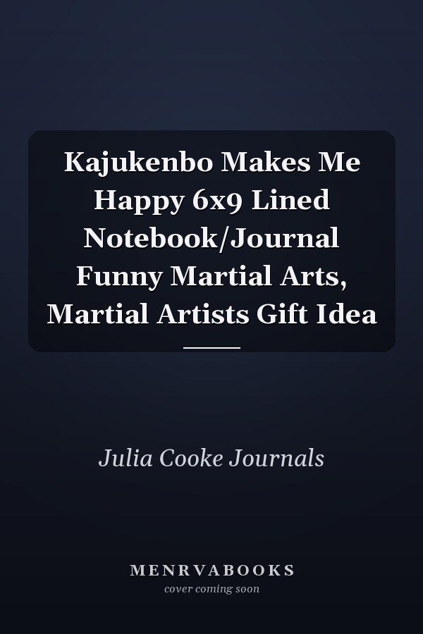 Kajukenbo Makes Me Happy 6x9 Lined Notebook/Journal Funny Martial Arts, Martial Artists Gift Idea