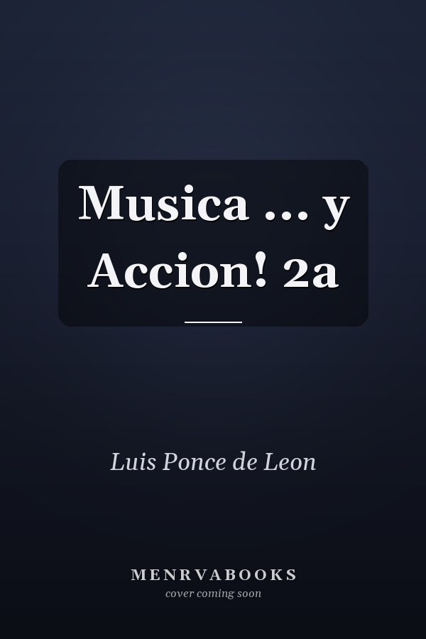 Musica ... y Accion! 2a
