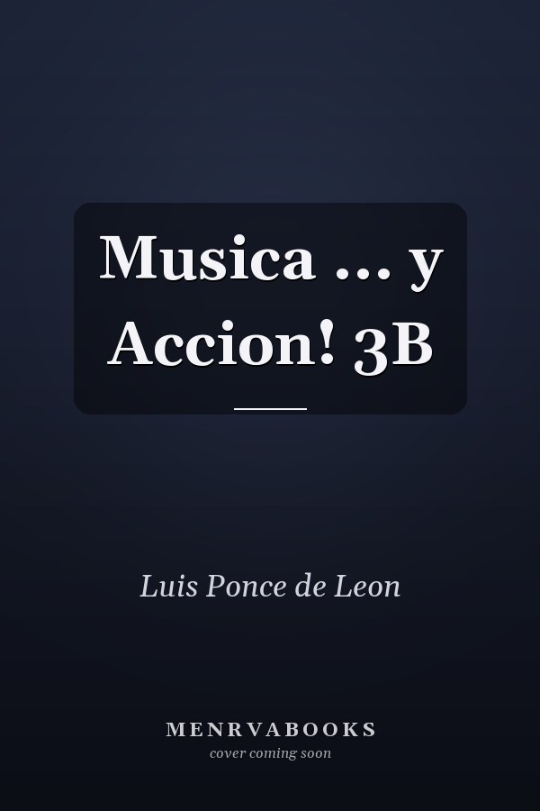 Musica ... y Accion! 3B