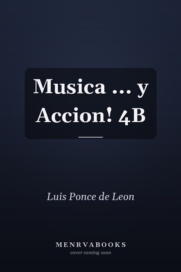 Musica ... y Accion! 4B