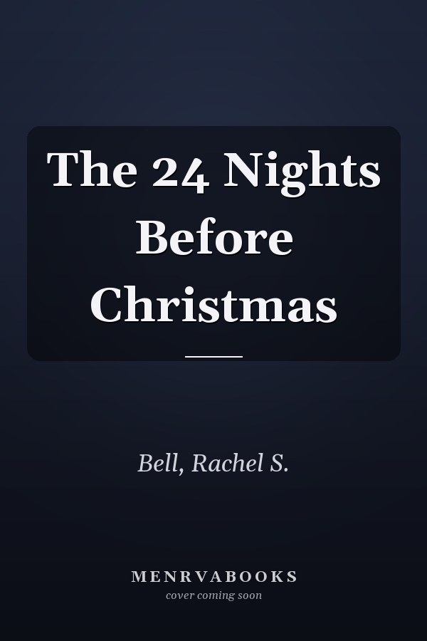 The 24 Nights Before Christmas