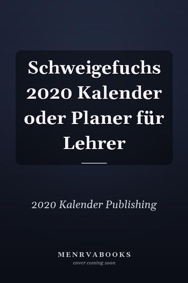 Schweigefuchs 2020 Kalender oder Planer für Lehrer
