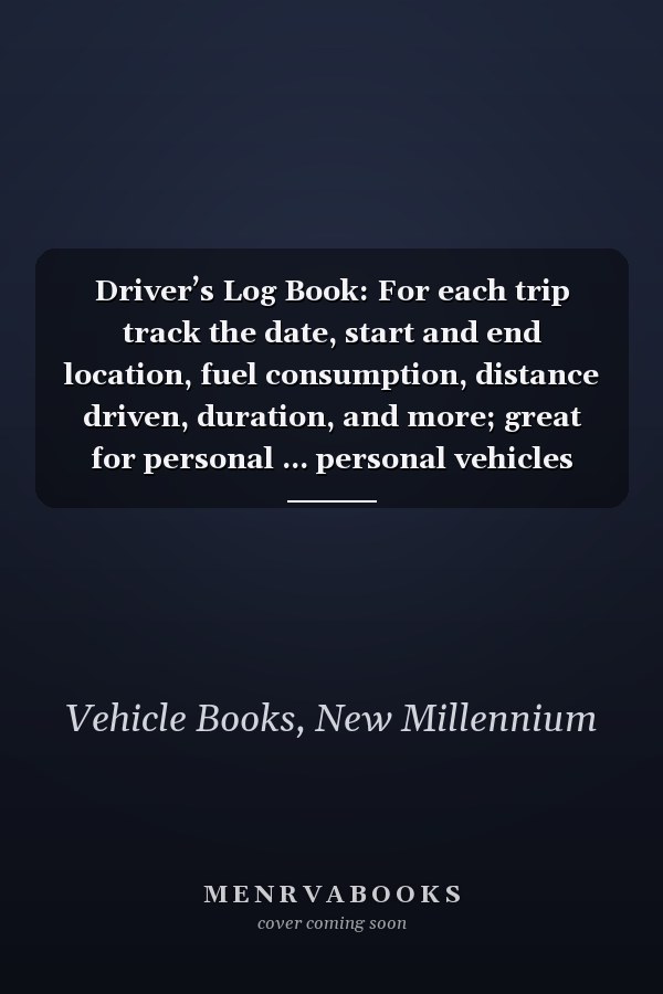 Driver’s Log Book: For each trip track the date, start and end location, fuel consumption, distance driven, duration, and more; great for personal ... personal vehicles (Green-Blue Texture Cover)