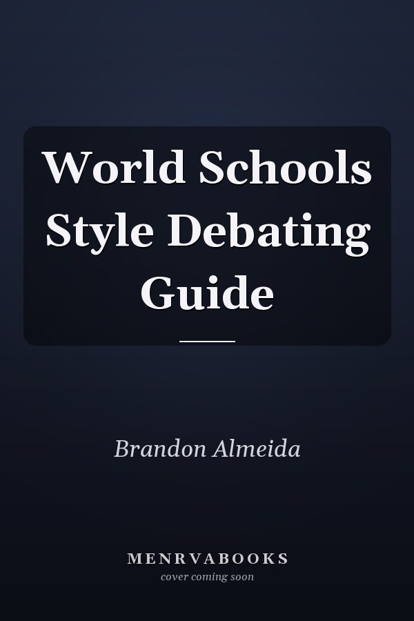 World Schools Style Debating Guide