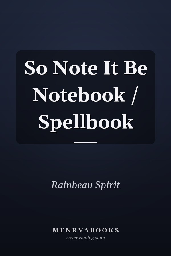 So Note It Be Notebook / Spellbook