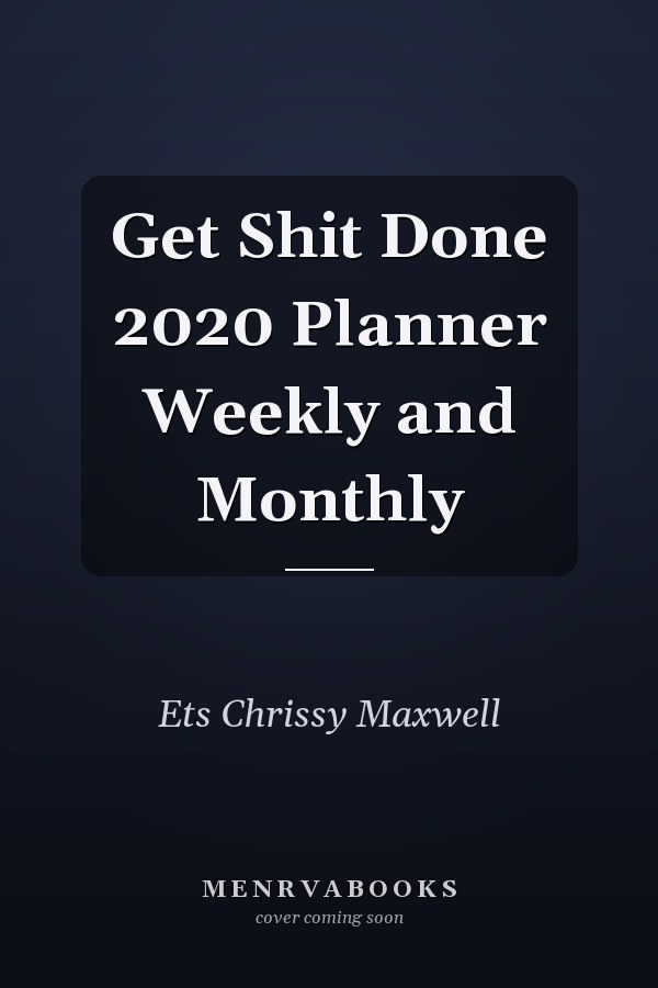 Get Shit Done 2020 Planner Weekly and Monthly