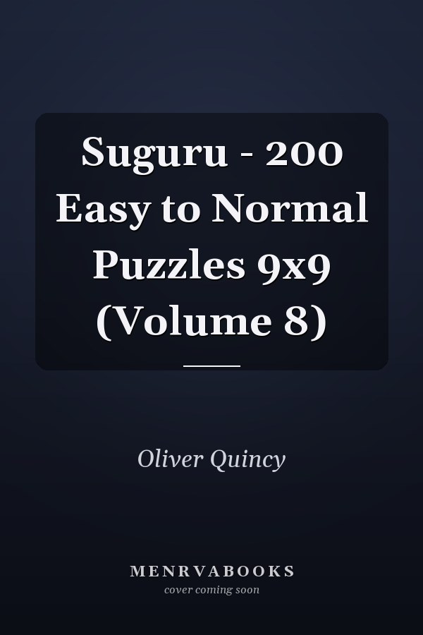 Suguru - 200 Easy to Normal Puzzles 9x9 (Volume 8)