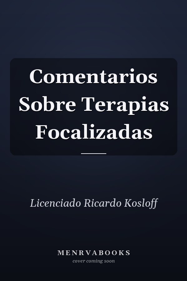 Comentarios Sobre Terapias Focalizadas