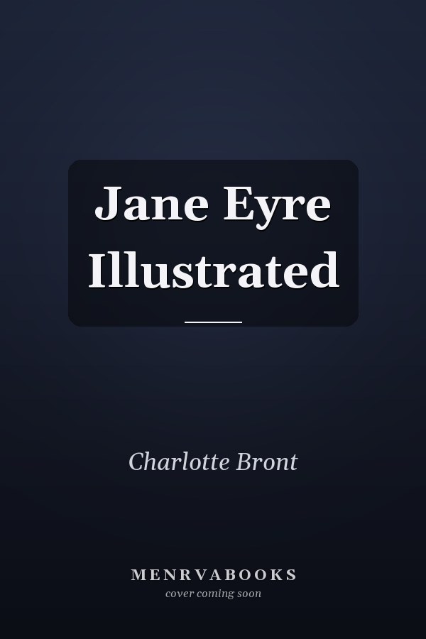 Jane Eyre Illustrated