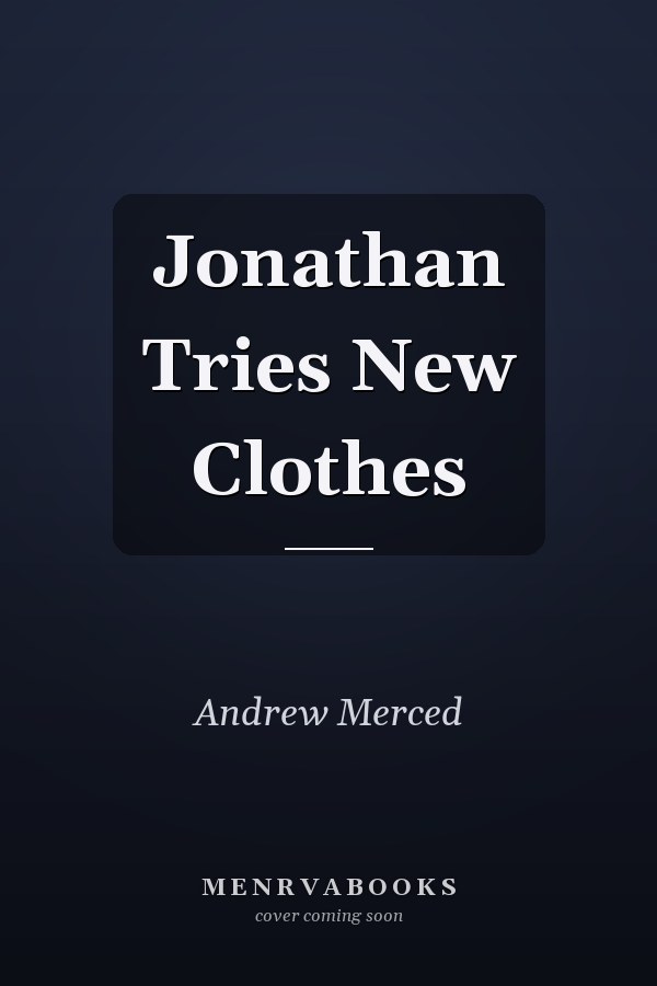 Jonathan Tries New Clothes