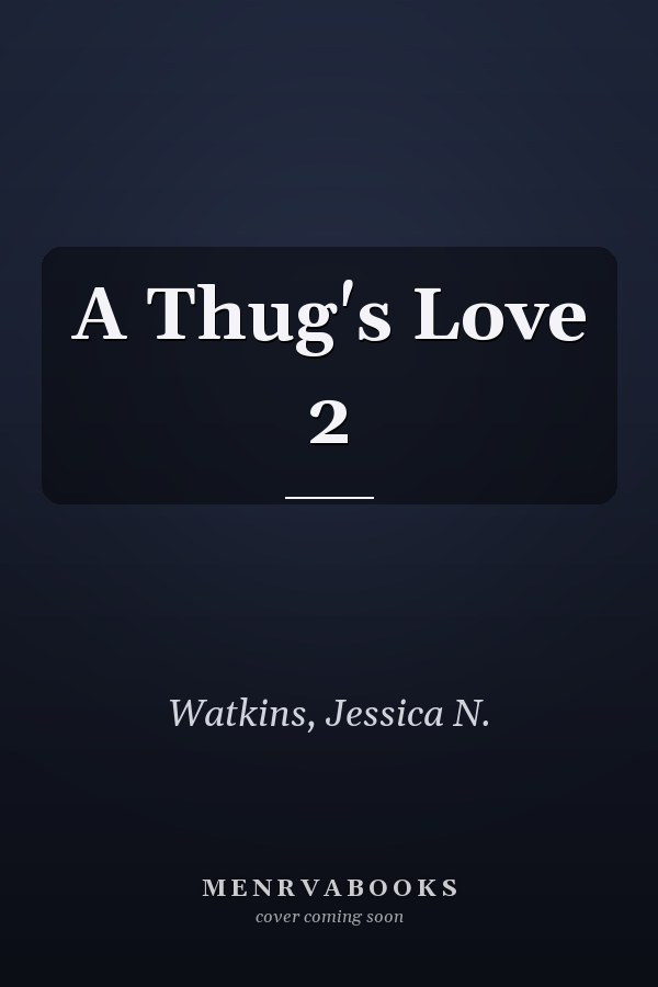 A Thug's Love 2