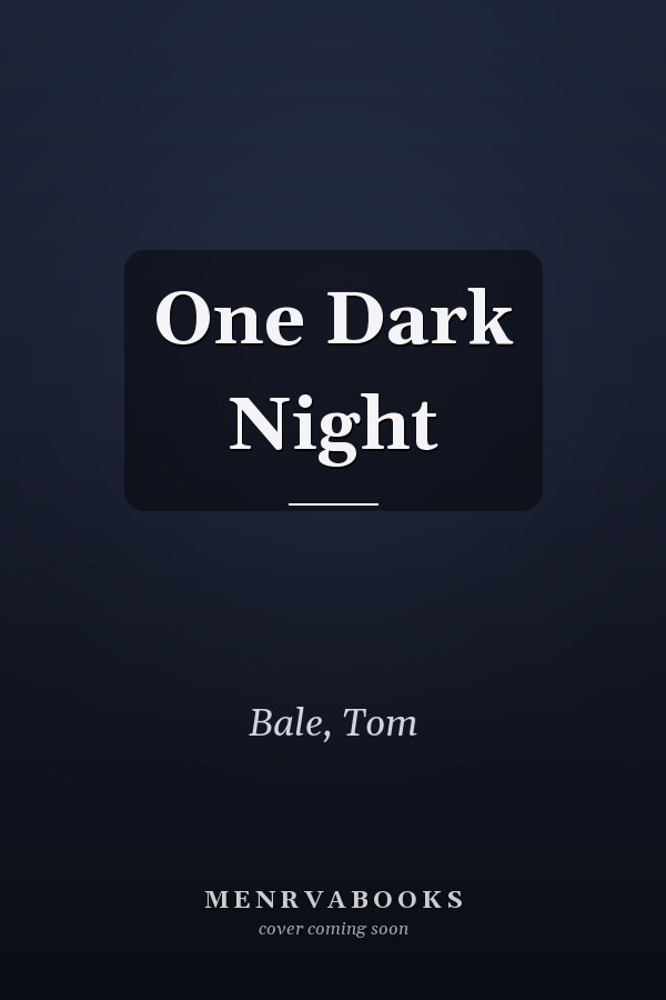 One Dark Night