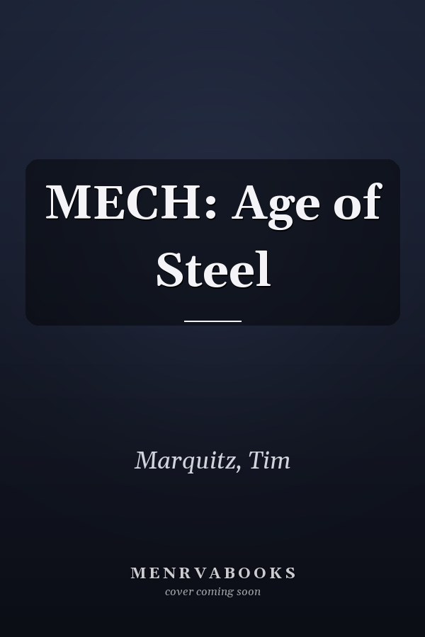 MECH: Age of Steel