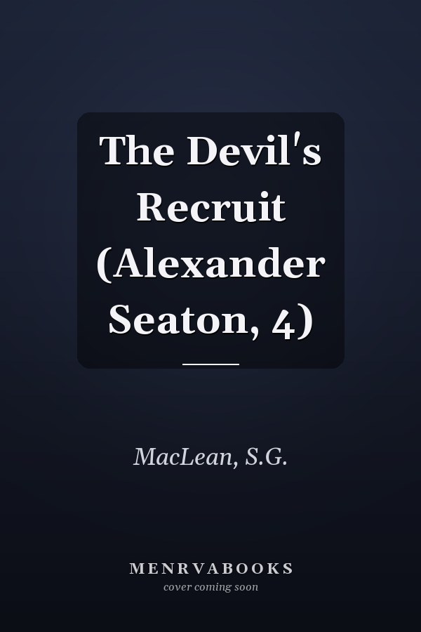 The Devil's Recruit (Alexander Seaton, 4)