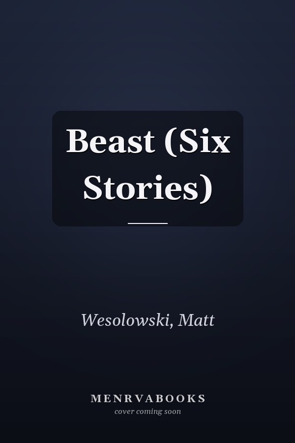 Beast (Six Stories)