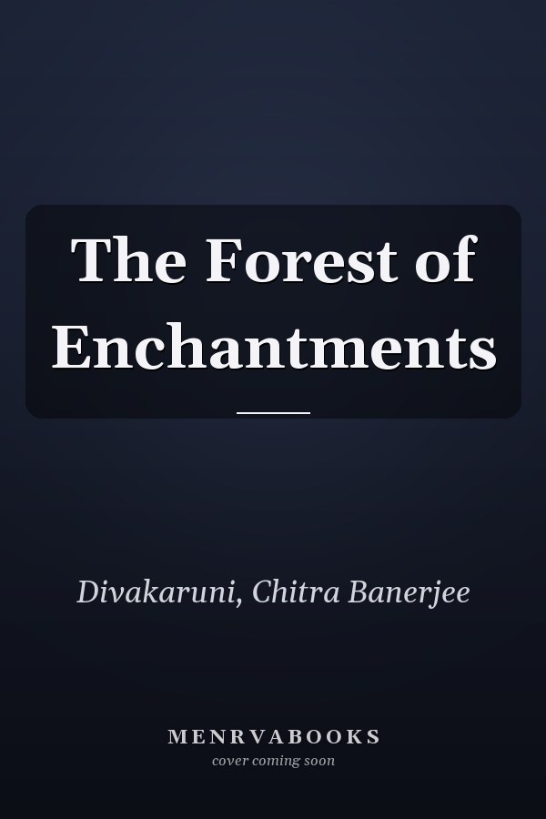 The Forest of Enchantments