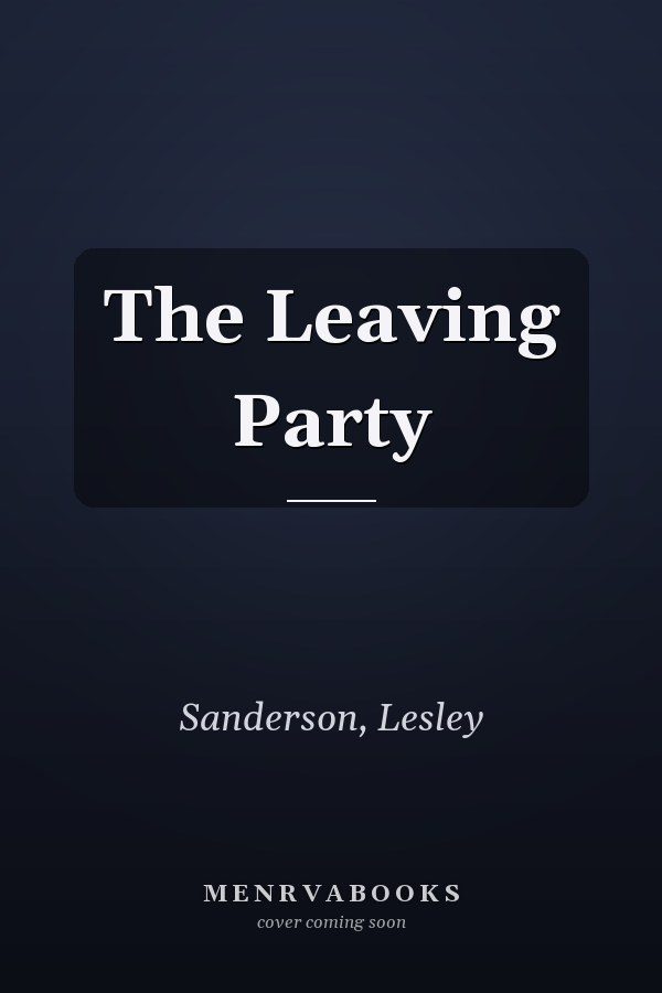 The Leaving Party