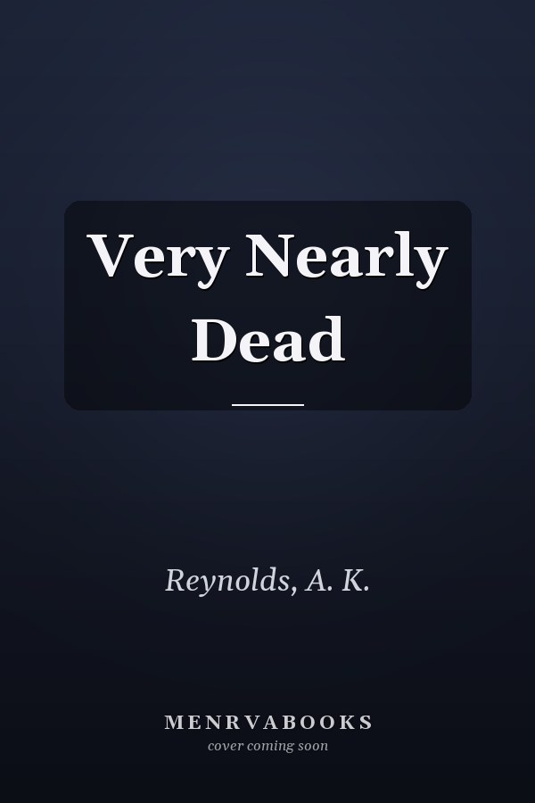 Very Nearly Dead