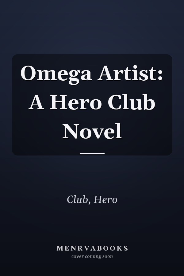 Omega Artist: A Hero Club Novel